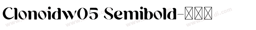 Clonoidw05 Semibold字体转换